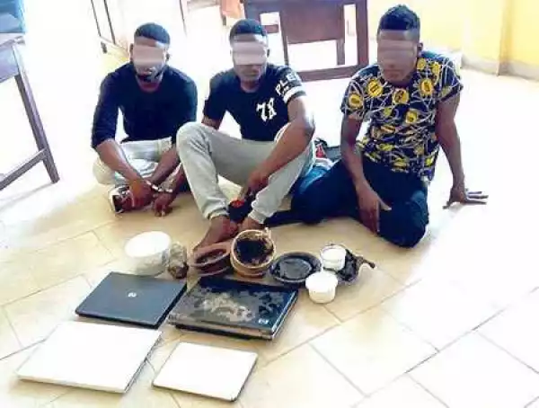 Na Wa O! 3 Yahoo Boys Caught With Their Laptops And “Juju” (See Photo)
